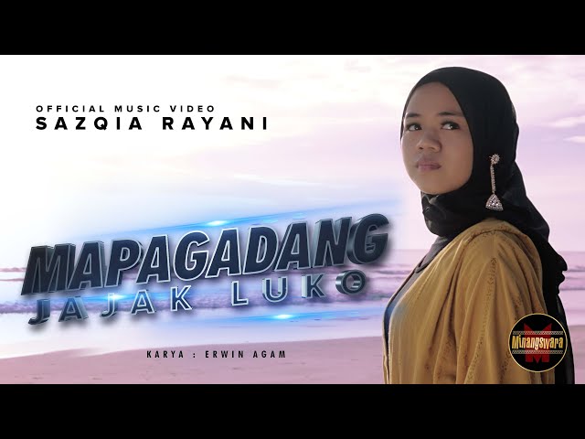 Sazqia Rayani - Mampagadang Jajak Luko (Official Music Video)