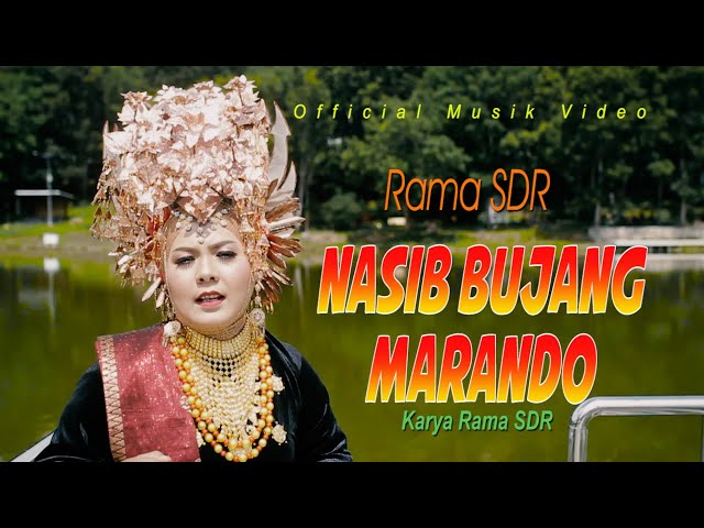 NASIB BUJANG MARANDO SALUANG DENDANG RAMA SDR ( Official Musik Video )                                